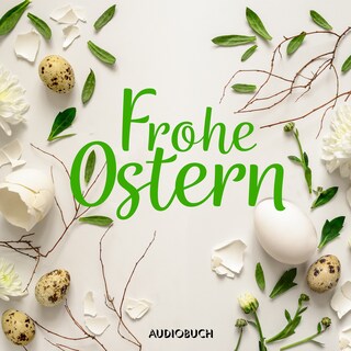 Frohe Ostern als Hörbuch