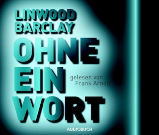 Ohne ein Wort als Hörbuch