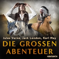 Die großen Abenteuer