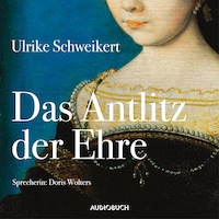 Das Antlitz der Ehre