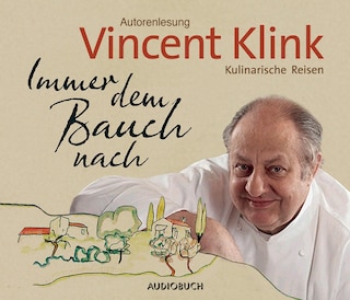 Immer dem Bauch nach als Hörbuch