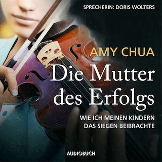Die Mutter des Erfolgs als Hörbuch