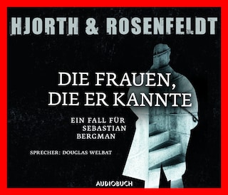 Die Frauen, die er kannte als Hörbuch
