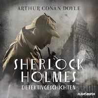Sherlock Holmes Detektivgeschichten