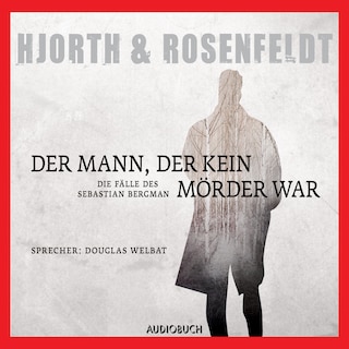 Der Mann, der kein Mörder war als Hörbuch