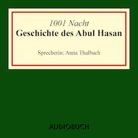 Die Geschichte des Abul Hasan