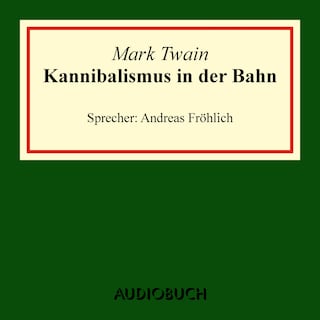 Kannibalismus in der Bahn als Hörbuch