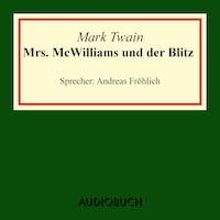 Mrs. McWilliams und der Blitz