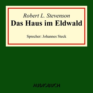 Das Haus im Eldwald als Hörbuch