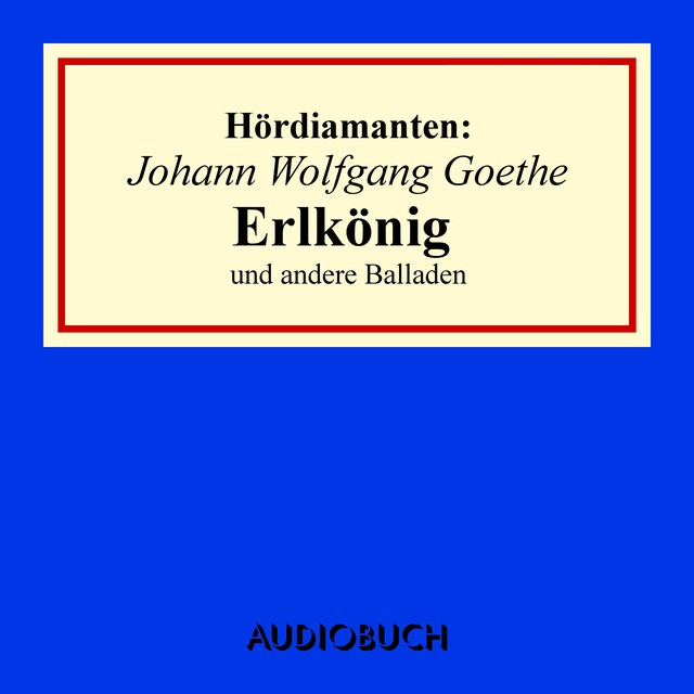Kirjankansi teokselle Johann Wolfgang Goethe: "Erlkönig" und andere Balladen