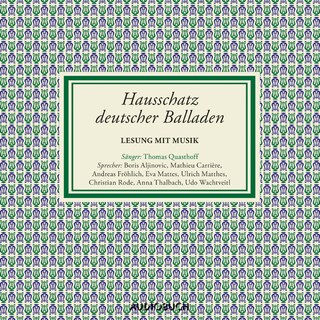 Hausschatz deutscher Balladen als Hörbuch