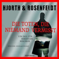Die Toten, die niemand vermißt