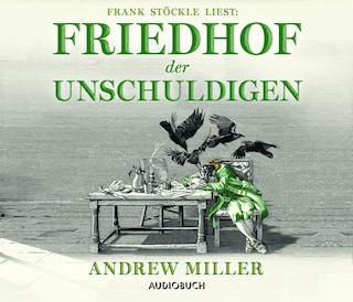 Friedhof der Unschuldigen als Hörbuch