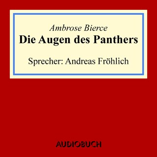 Die Augen des Panthers als Hörbuch