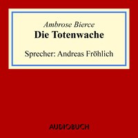 Die Totenwache