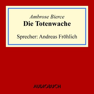 Die Totenwache als Hörbuch
