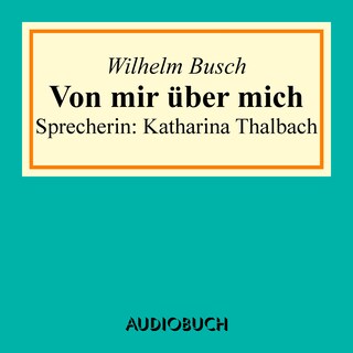 Von mir über mich als Hörbuch
