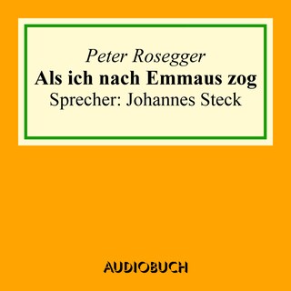 Als ich nach Emmaus zog als Hörbuch