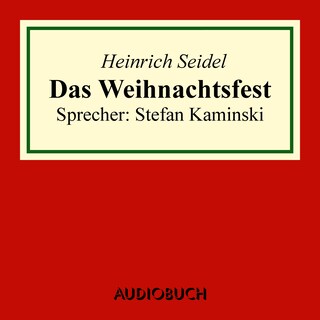 Das Weihnachtsfest als Hörbuch