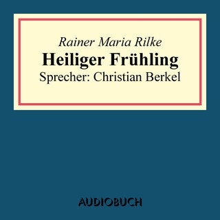 Heiliger Frühling als Hörbuch