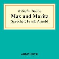Max und Moritz