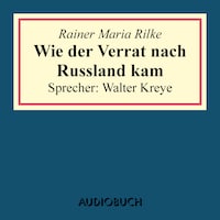 Wie der Verrat nach Russland kam (aus: Geschichten vom lieben Gott)