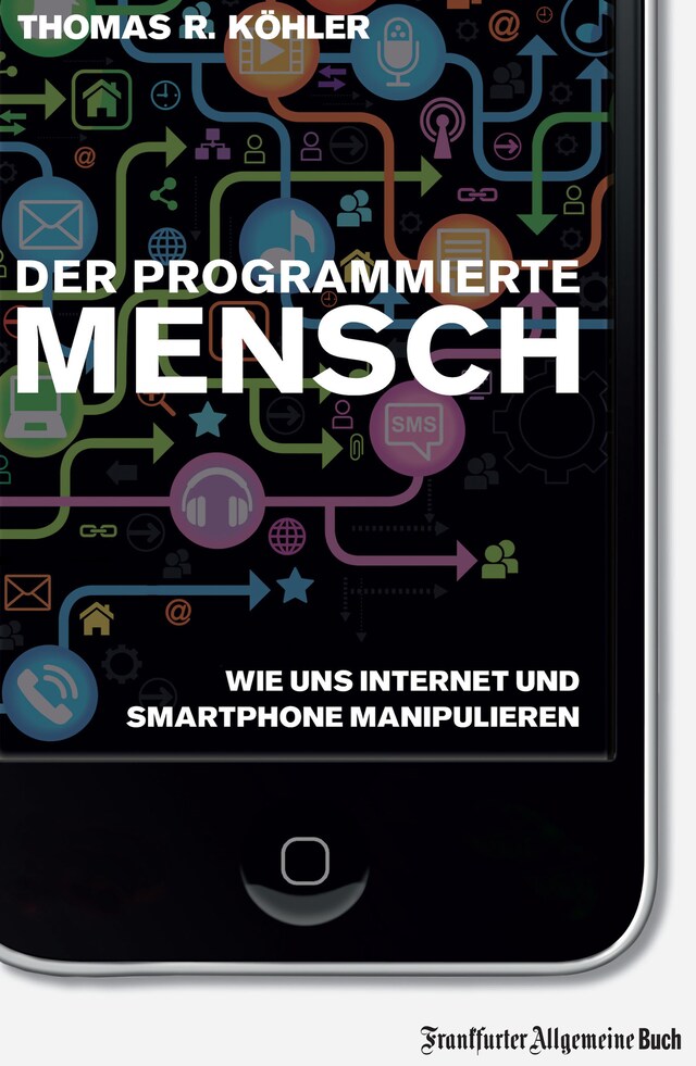 Kirjankansi teokselle Der programmierte Mensch