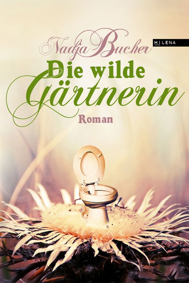 Book cover for Die wilde Gärtnerin