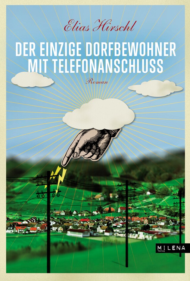 Kirjankansi teokselle Der einzige Dorfbewohner mit Telefonanschluss