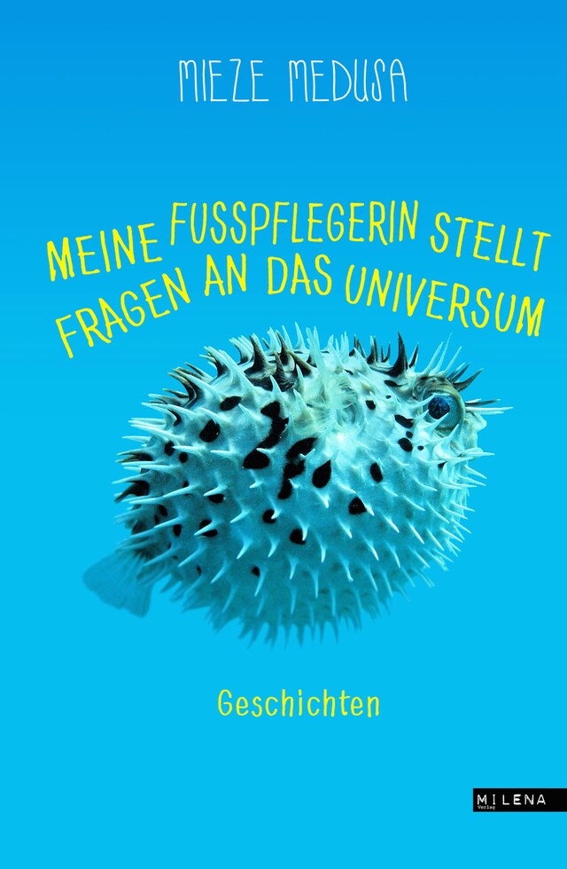 Bokomslag for Meine Fußpflegerin stellt Fragen an das Universum