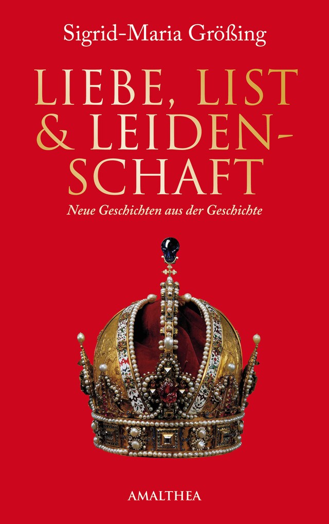 Book cover for Liebe, List und Leidenschaft