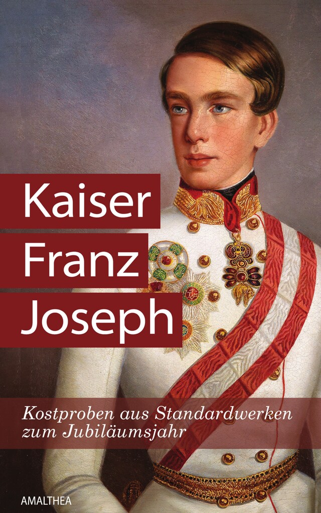 Kirjankansi teokselle Kaiser Franz Joseph