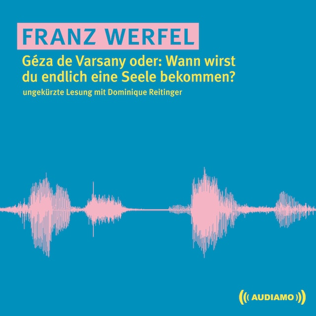 Book cover for Géza de Varsany oder: Wann wirst du endlich eine Seele bekommen?