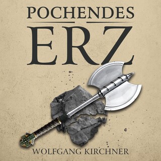 Pochendes Erz als Hörbuch