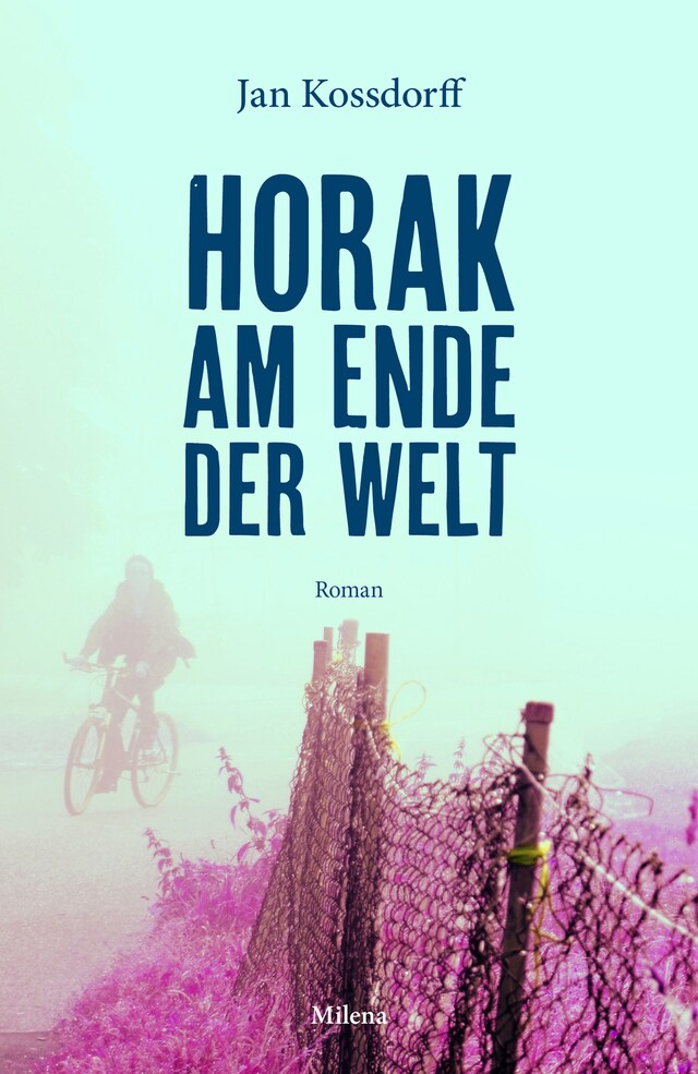 Copertina del libro per Horak am Ende der Welt