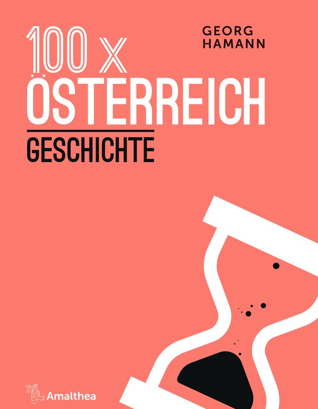 Copertina del libro per 100 x Österreich: Geschichte