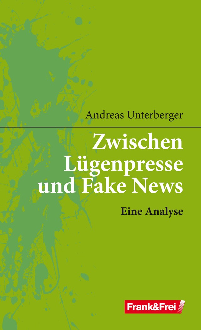 Book cover for Zwischen Lügenpresse und Fake News