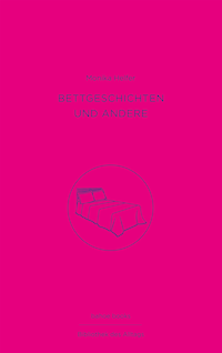 Bettgeschichten und andere