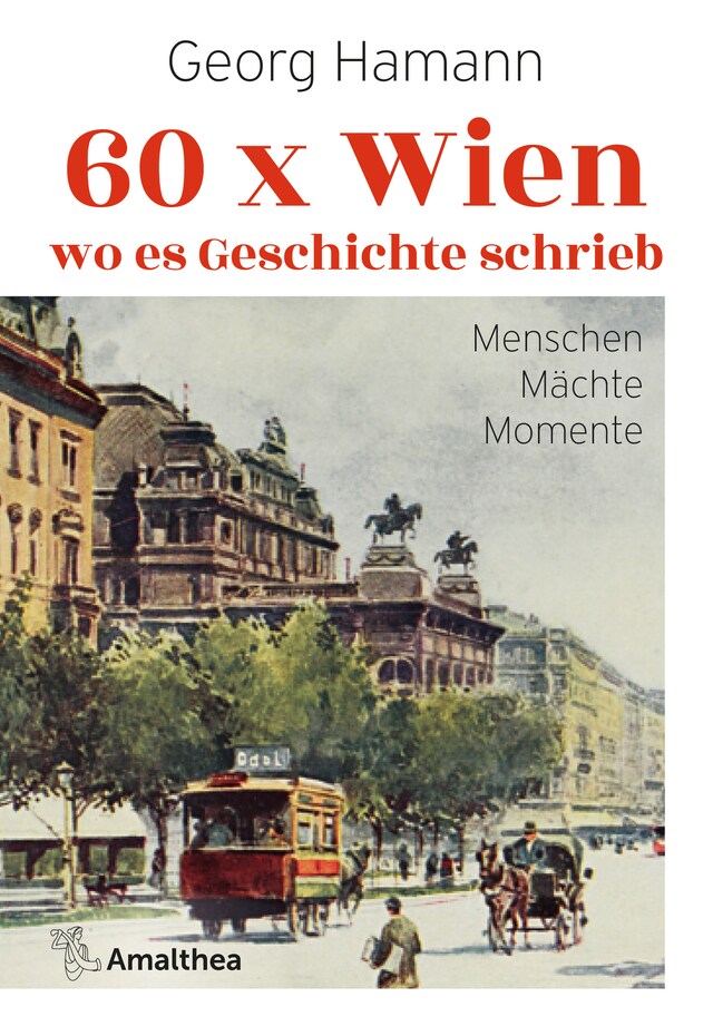 Portada de libro para 60 x Wien, wo es Geschichte schrieb