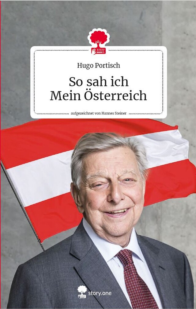 Book cover for So sah ich Mein Österreich. Life is a story - story.one