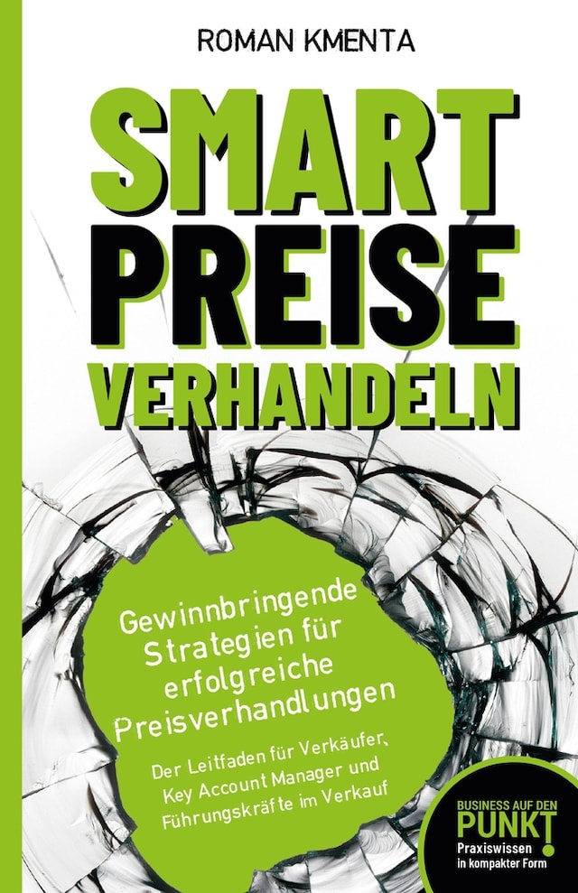 Boekomslag van Smart Preise verhandeln - Gewinnbringende Strategien für erfolgreiche Preisverhandlungen