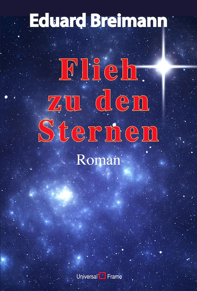 Book cover for Flieh zu den Sternen
