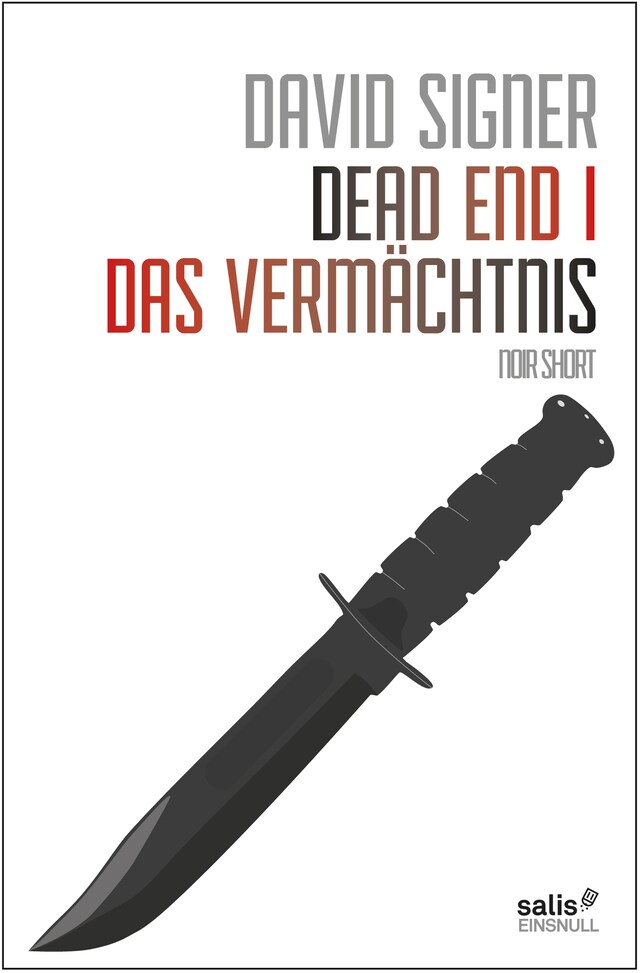 Bokomslag for Dead End 1 - Das Vermächtnis