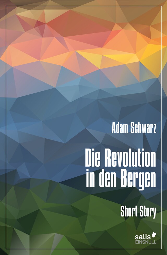 Okładka książki dla Die Revolution in den Bergen