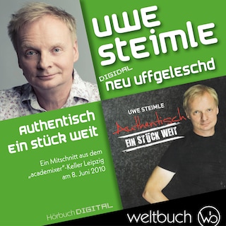 Uwe Steimle: Authentisch – Ein Stück weit als Hörbuch