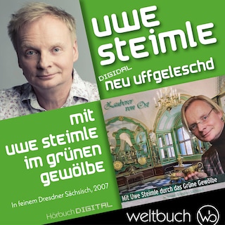 Mit Uwe Steimle durch das Grüne Gewölbe als Hörbuch