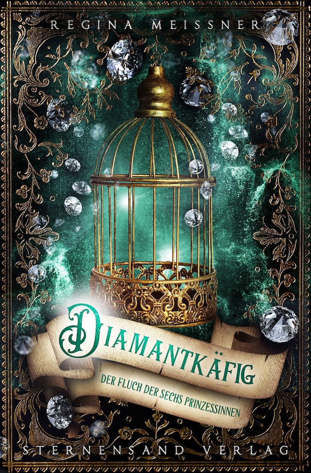 Book cover for Der Fluch der sechs Prinzessinnen (Band 3): Diamantkäfig