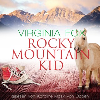 Rocky Mountain Kid als Hörbuch