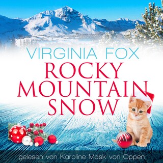 Rocky Mountain Snow als Hörbuch