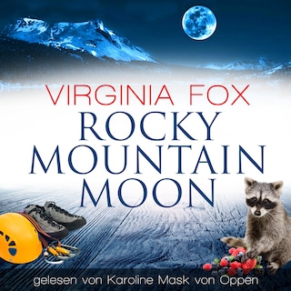Rocky Mountain Moon als Hörbuch